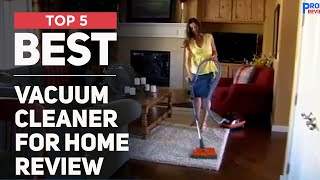 5 Best Vacuum Cleaner For Home You Can Buy in 2024 [ Most Popular ]