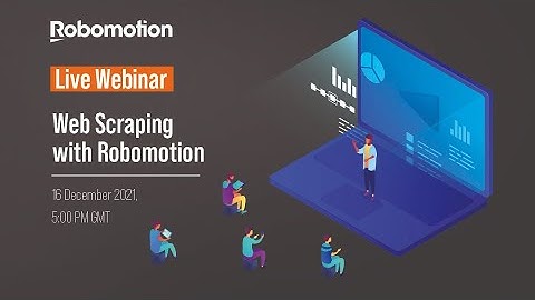 Web Scraping with Robomotion