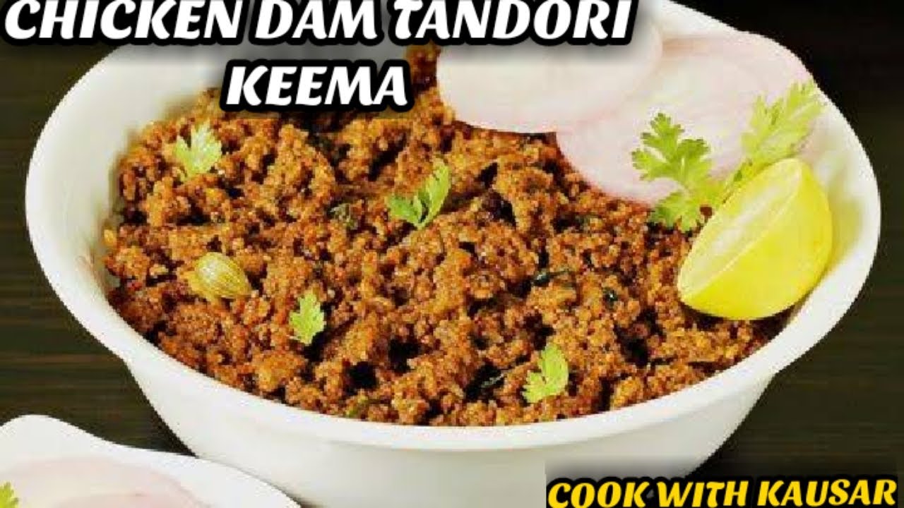 Chicken Dam Tandori Keema Recipe By Cook With Kausar in ...