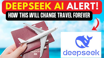 How DEEPSEEK Will Change Travel Forever: Are you READY?