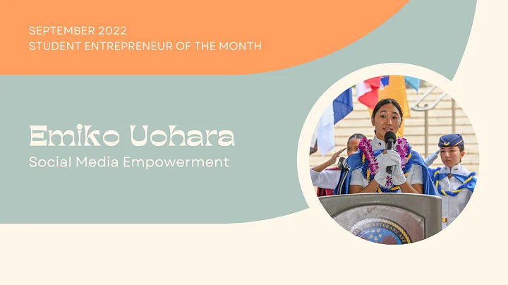 September 2022 Student Entrepreneur of the Month: ...