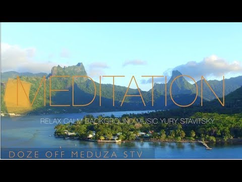 Видео: Спокойная Музыка Для Медитации  И Снятия Стресса  Meditation Music ,  Nature Sounds