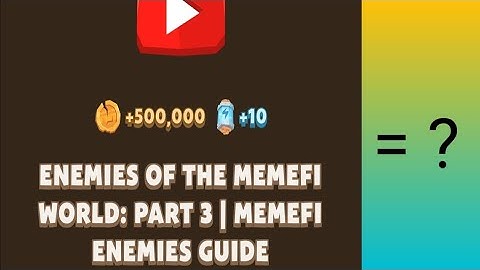 Enemies Of The Memefi World: Part 3 |Memefi Enemies Guide|Youtube Video Code Memefi Code 2 September