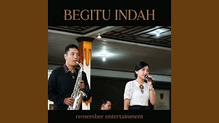 Download Lagu Begitu Indah (Cover) Download Lagu Begitu Indah (Cover)