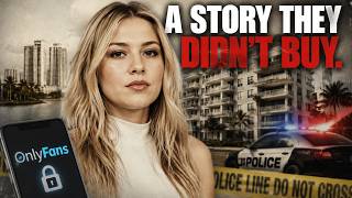 OnlyFans a Miami Condo and a Story Police Didn t Buy True Crime