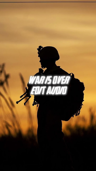 War is over edit audio ❤️ (credit if u want to use)
