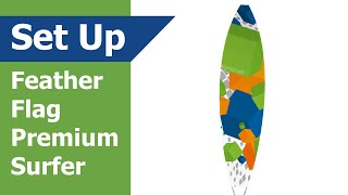 Banner Flag Setup - Feather Flag Premium Surfer