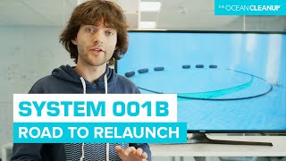 Boyan Slat On Relaunching The Cleanup System | System 001/B | Cleaning Oceans | The Ocean Cleanup