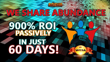 We Share Abundance - 900% Profit In Just 60 Days! How To Stake Your WESA Token In Our Crypto Pool!
