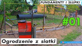 Ogrodzenie z siatki | Zrób to Sam cz. 1 fundamenty i słupki DIY