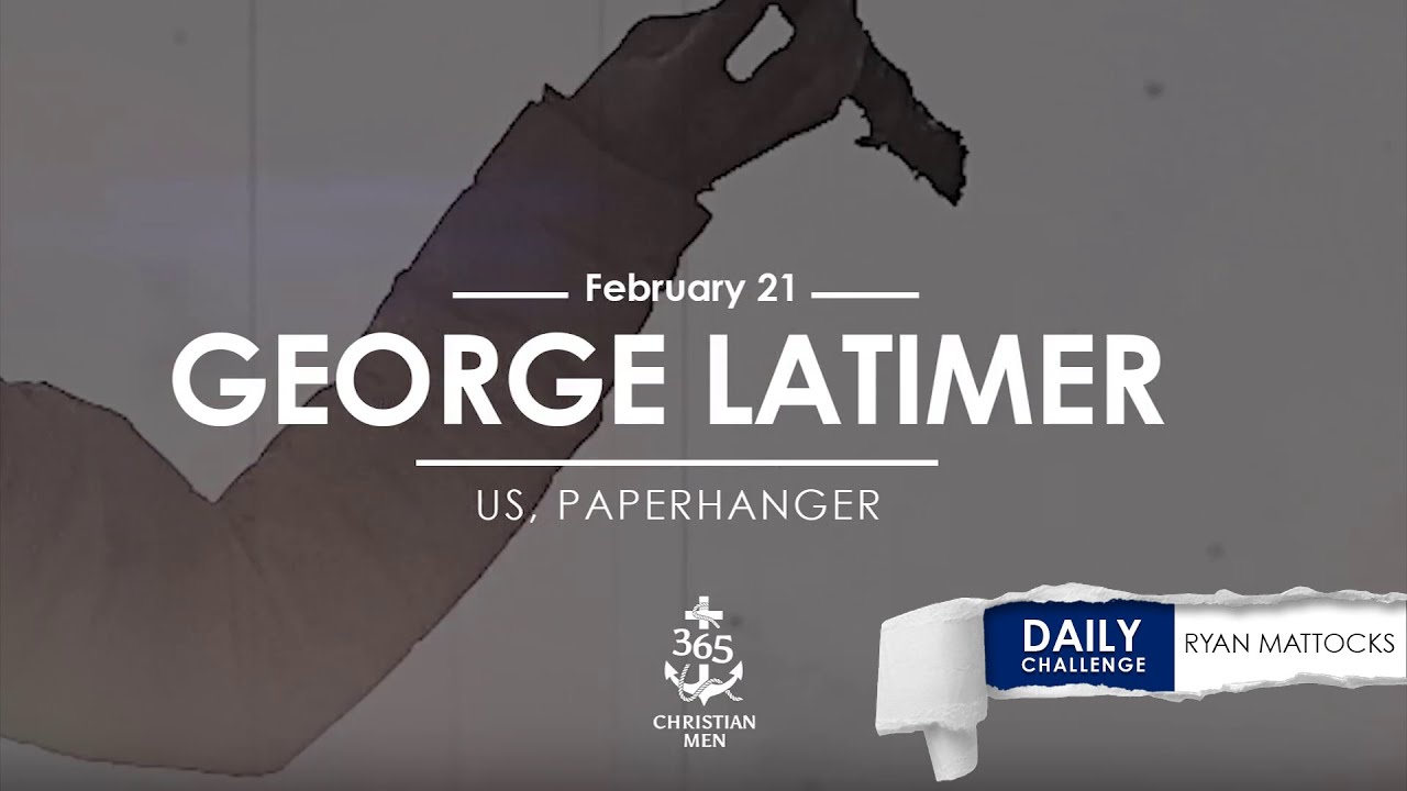 February 21st George Latimer – US, Paperhanger 