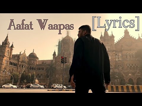 Aafat Waapas | Naezy | Official Lyric Video (Lyrics)