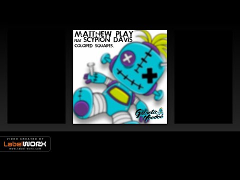 Matthew Play feat. Scypion Davis - Colored Squares (Original Mix)