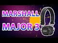 MARSHALL MAJOR 3 BLUETOOTH | ОБЗОР И ЧЕСТНО О ЗВУЧАНИИ