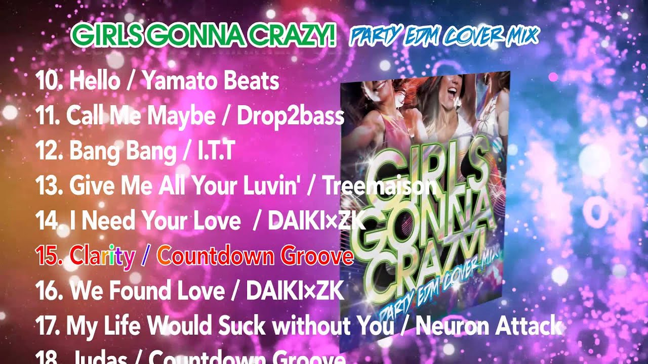 Tsutaya限定 Girls Gonna Crazy Party Edm Cover Mix Youtube Tsutaya限定 Girls Gonna Crazy Party Edm Cover Mix Youtube