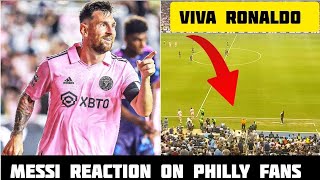 Messi reaction on Philadelphia fans singing Ronaldo's Name & BOOING Leo Messi during Miami vs Philly