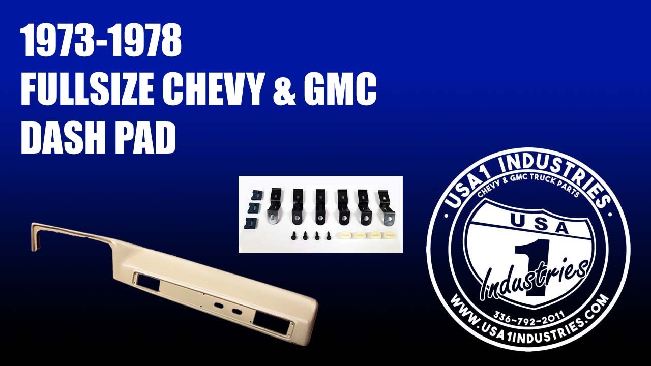 1973-1978 Chevy/GMC Pickup Replacement Dash Pad