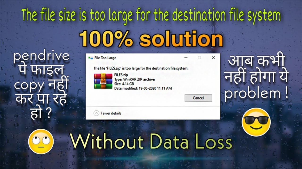 the file size is too large for the destination file system how to solve