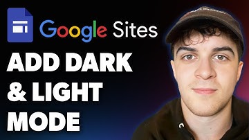 How to Add Dark and Light Mode in Google Sites (Full 2025 Guide)