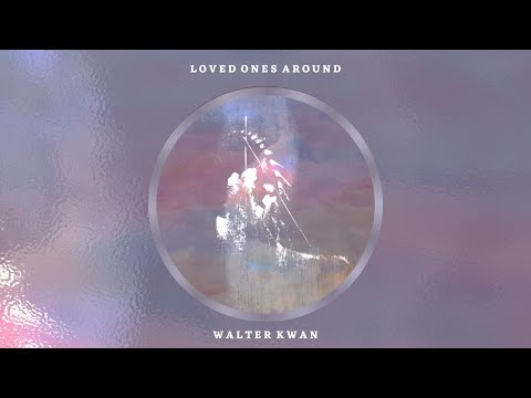 Watch 關浩德 Walter Kwan - Loved Ones Around (Official Audio) on YouTube Watch 關浩德 Walter Kwan - Loved Ones Around (Official Audio) on YouTube