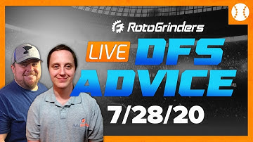 DRAFTKINGS MLB DFS PICKS AND STRATEGY 7/28/20 GRINDERSLIVE