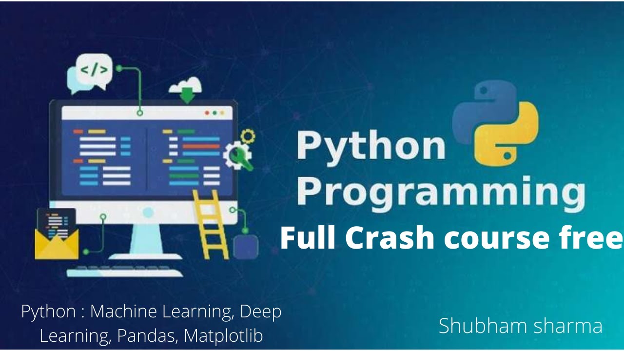 Python Crash Course full free !!! Python : Machine Learning, Deep Learning, Pandas, Matplotlib