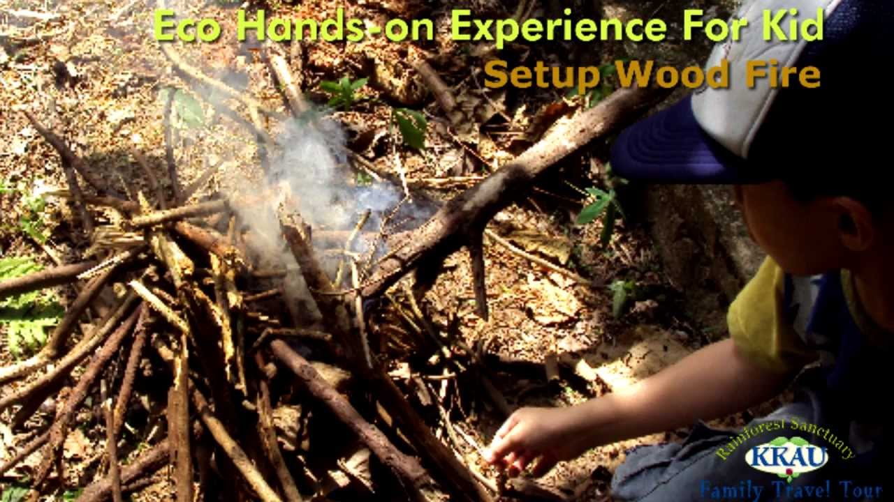 Kids Eco Green Learning Tour  Camping Skill - Setup wood fire without knife ! (only bare hand)