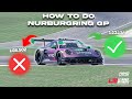 HOW TO DO NURBURGRING GP IN iRacing | GT3 Track Guide &amp; Tips