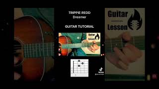 Trippie Redd - Dreamer | Short Guitar Tutorial #guitartutorial