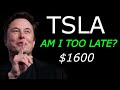 Tesla Stock 🔥 Am I Too Late? 🚀 $1600 Price Target