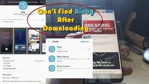Bixby Voice downloaded but not there-Galaxy S8 and S8 Plus