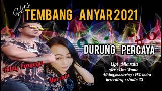 ADDY PRAYOGA FEAT MIA RATU _ DURUNG PERCAYA (original music mp3)