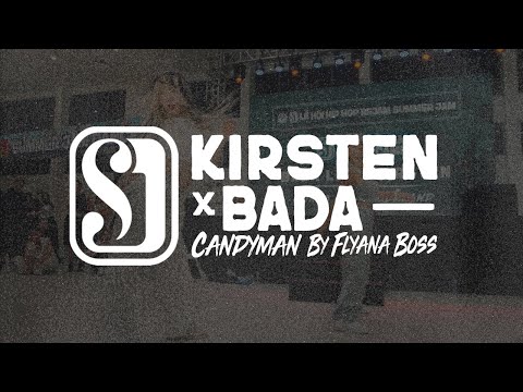 Bada X Kirsten | Candyman By Flyana Boss | Summer Jam Dance Camp 2024