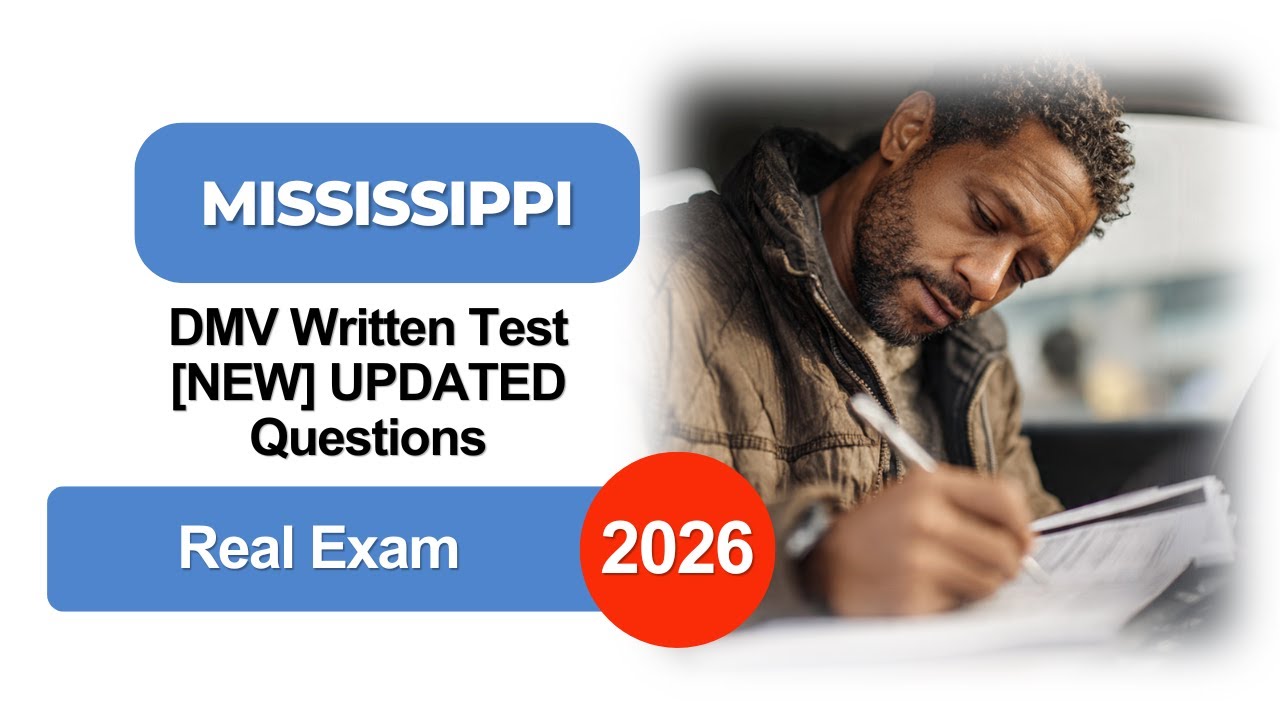 Mississippi DMV Written Test 2026 [NEW] Real Exam 20 Questions and ...
