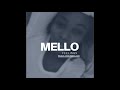 Mello Feelings Official Audio mp3