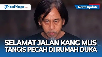 Seniman Epy Kusnandar Meninggal Dunia, Tangis Istri dan Anak Pecah Saat Jenazah Tiba di Rumah Duka