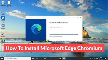 How To Install Microsoft Edge Chromium in Windows 10