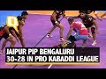 Pro Kabaddi: Jaipur Beats Bengaluru 30-28 in Nailbiting Finish | The Quint Mp3