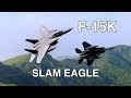 South Korean Air Force F-15K Slam Eagle Fighter Jet