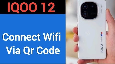 How to connect WiFi via QR code, iqoo 12 me Bina password ke Wi Fi connect kaise karen