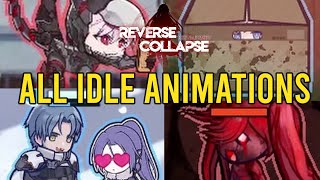 Reverse Collapse: Code Name Bakery All Units Idle Animations