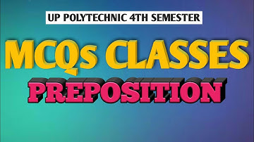 PREPOSITION MCQS | UP POLYTECHNIC 4TH SEMESTER | ENGLISH BY AWNINDRA SIR | COMMUNICATION SKILLS-II