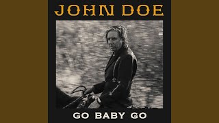 Miniatura de "John Doe - Go Baby Go"