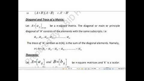 Diagonal and Trace of a Matrix | Abid Hussain Khilji