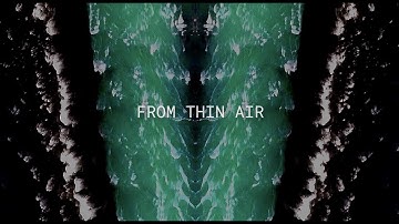 Tristan Kasten-Krause - "From Thin Air" ft. Lisel (Official Music Video)