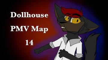 Dollhouse PMV Map || CLOSED