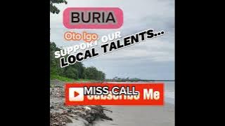Download lagu Buria - Oto Igo - MISS CALL