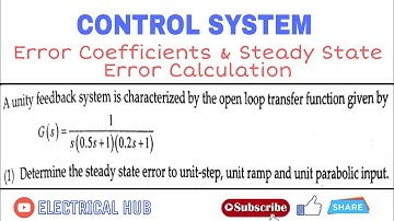 #4 Error Coefficients & Steady State Error Calculation When Input is Given | Control System