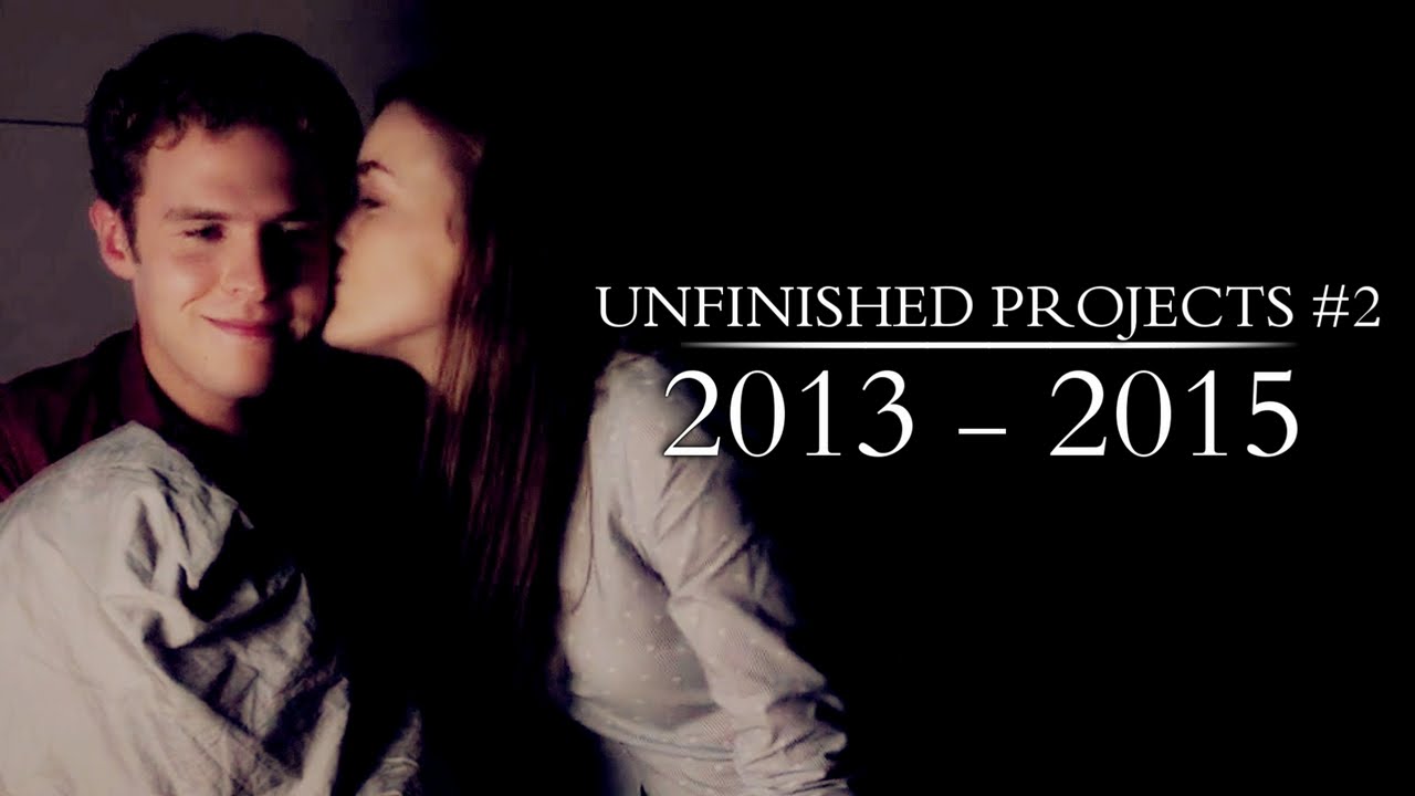 Unfinished Projects #2 (2013-2015) - YouTube