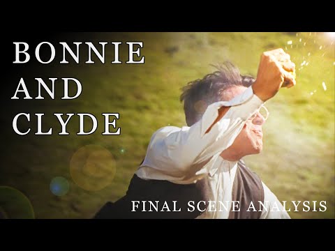 Bonnie And Clyde | Final Scene Analysis